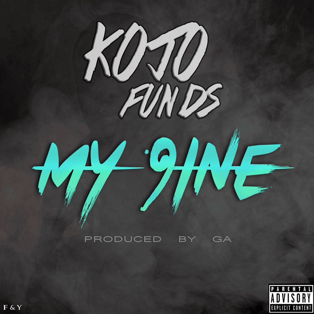 Album cover art for "My 9ine" by Kojo Funds