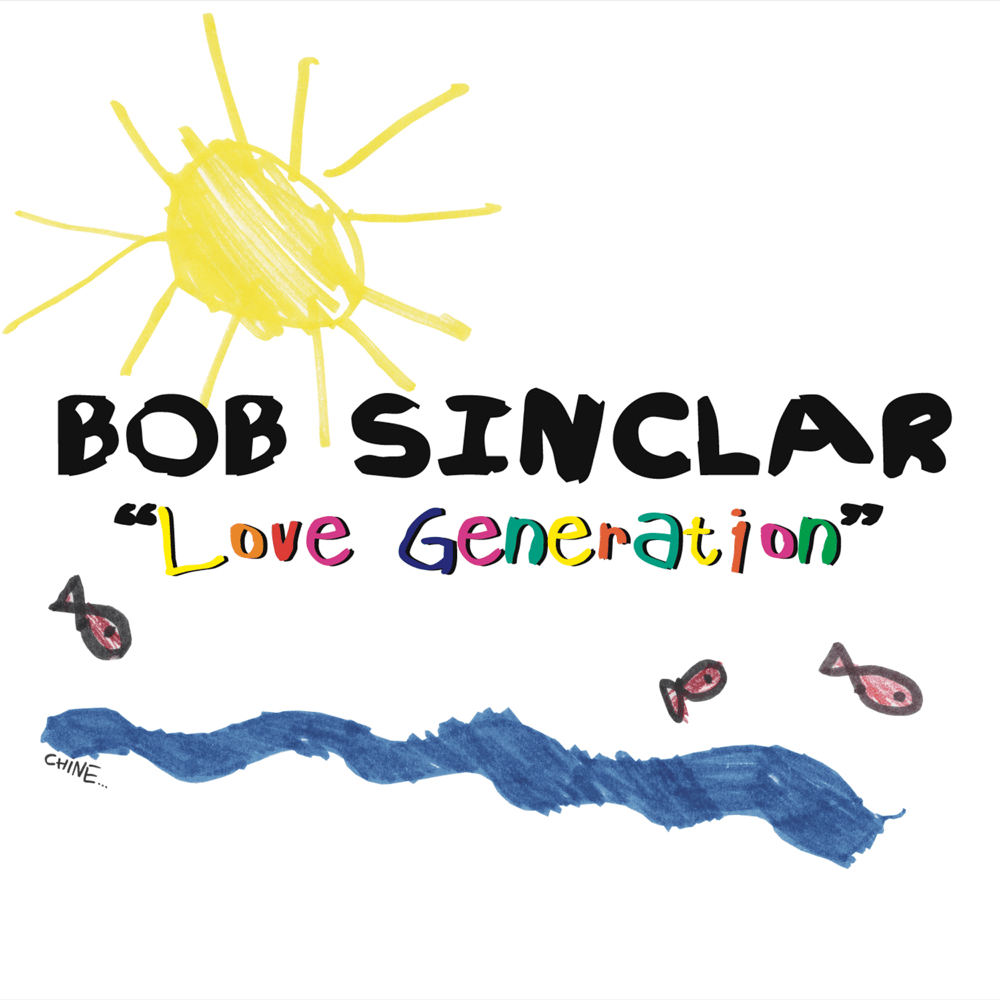 Love Generation by Bob Sinclar