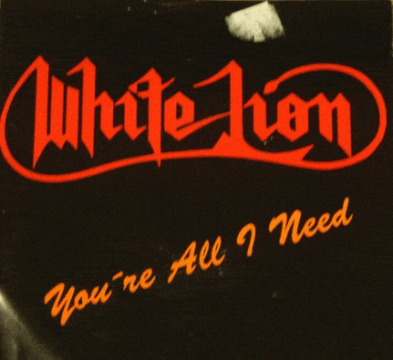 You’re All I Need by White Lion