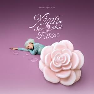 Xinh Sao Phải Khóc by Pham Quynh Anh