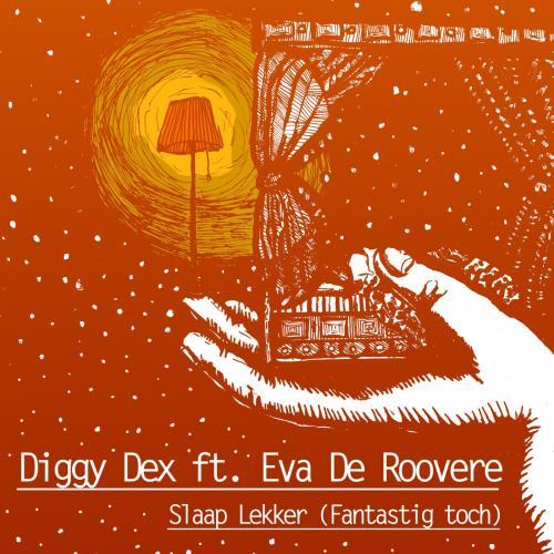 Slaap lekker (fantastig toch) by Diggy Dex