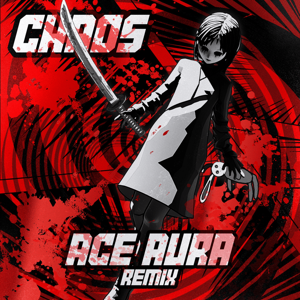 Album cover art for "CHAOS (Ace Aura Remix)" by MUST DIE!