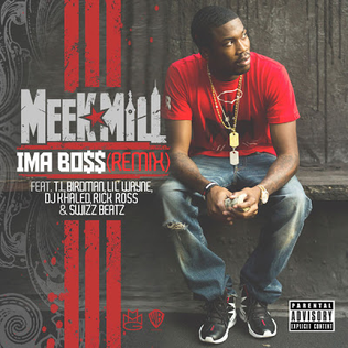 Album cover art for "Ima Boss (Remix)" by Meek Mill & Swizz Beatz & DJ Khaled & Rick Ross & Birdman & T.I. & Lil Wayne