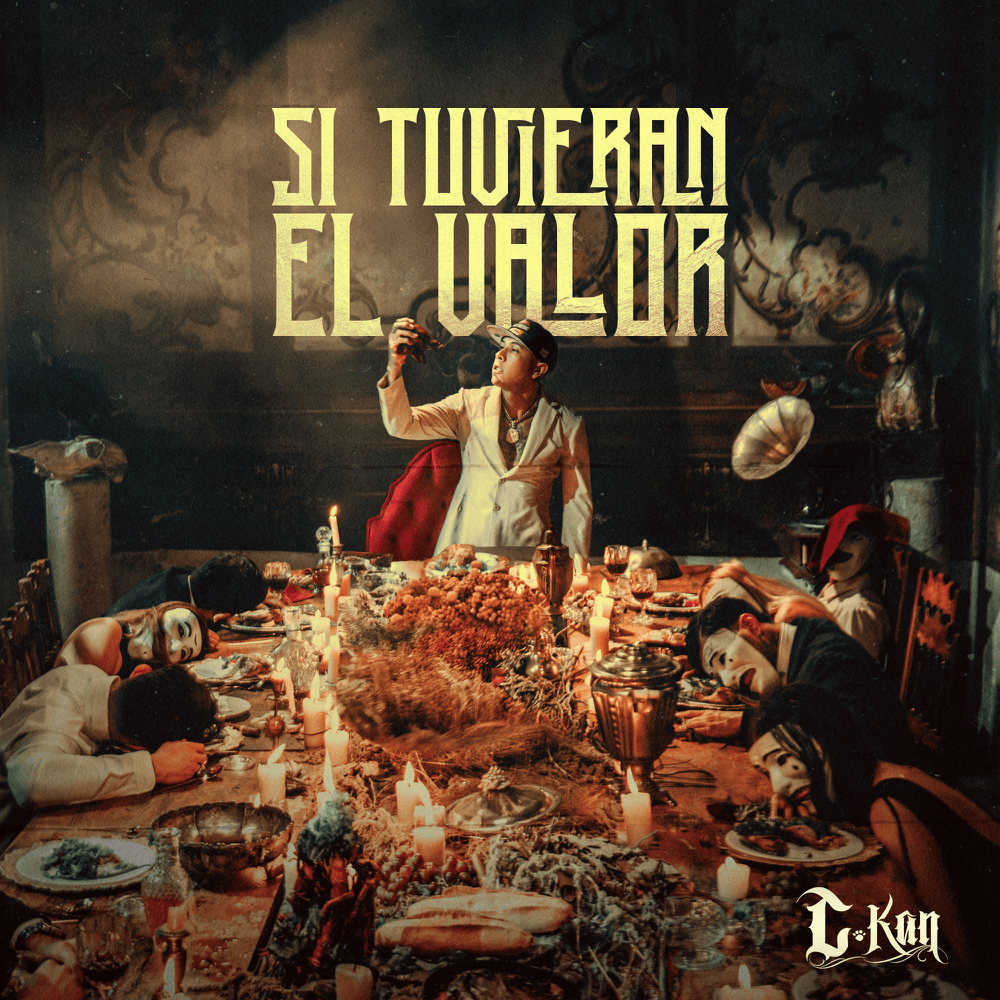 Album cover art for "Si tuvieran el valor" by C-Kan