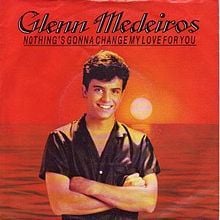 Album cover art for "Nothing’s Gonna Change My Love for You" by Glenn Medeiros