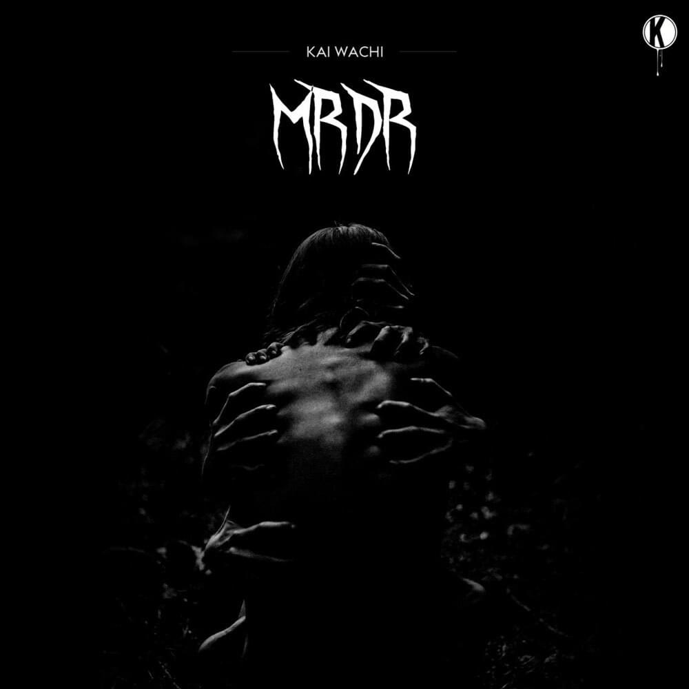 Album cover art for "MRDR" by Kai Wachi
