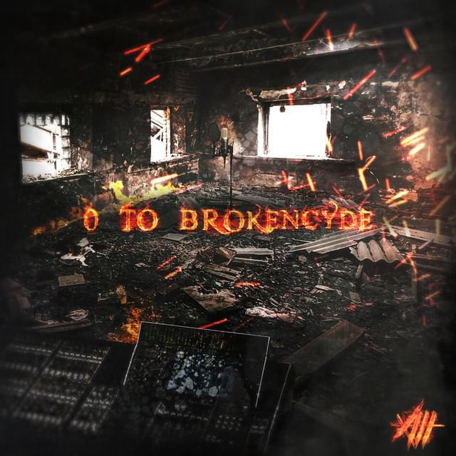 Album cover art for "0 to Brokencyde" by brokeNCYDE