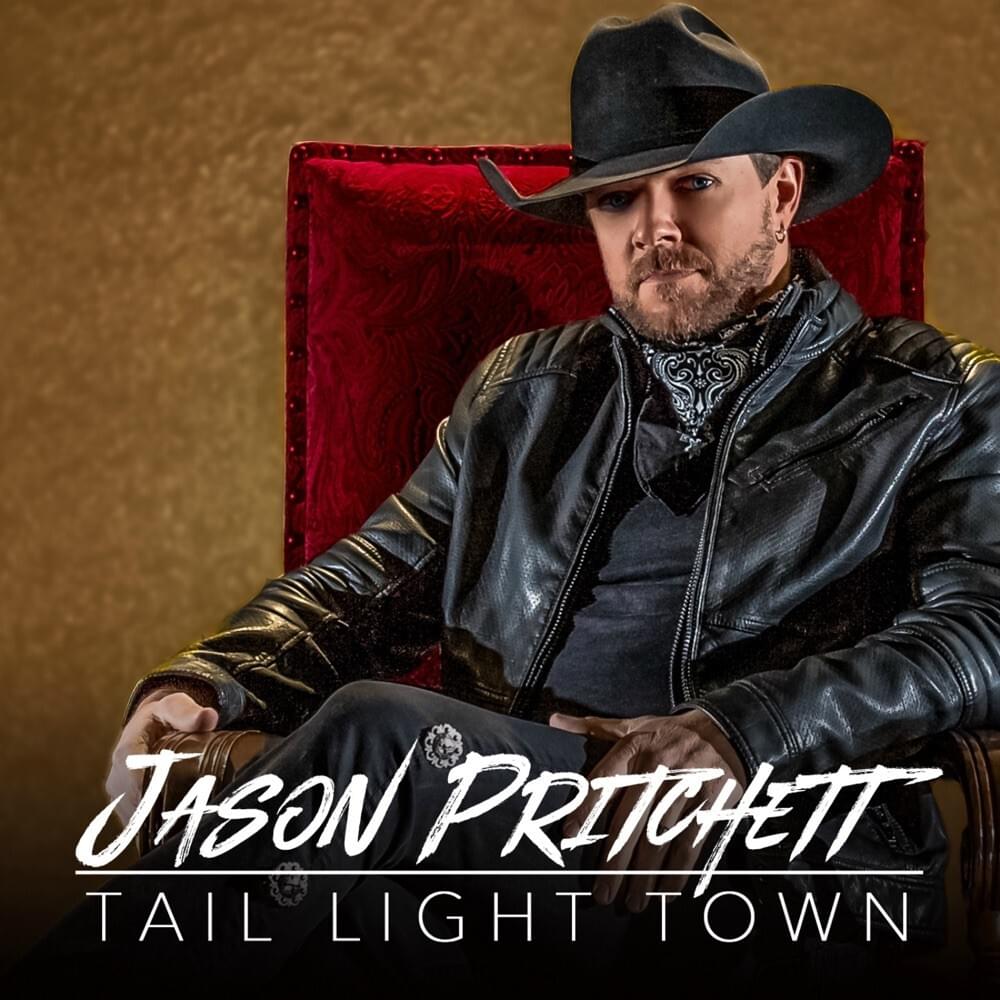 Tail Light Town by Jason Pritchett