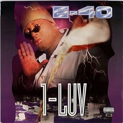 Album cover art for "1-Luv" by E-40