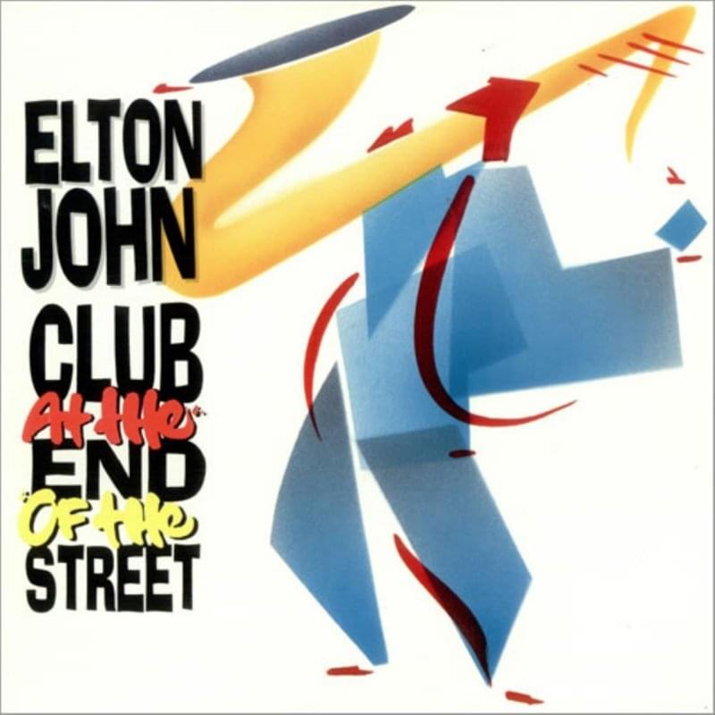 Album cover art for "Club at the End of the Street" by Elton John