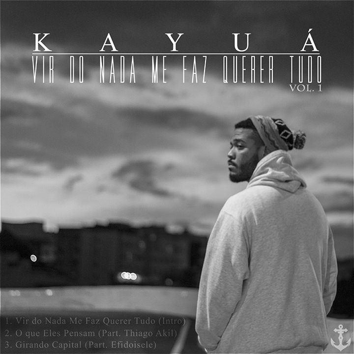 Vir do Nada me Faz Querer Tudo by Kayuá