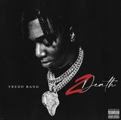 Album cover art for "2 Death" by Fredo Bang