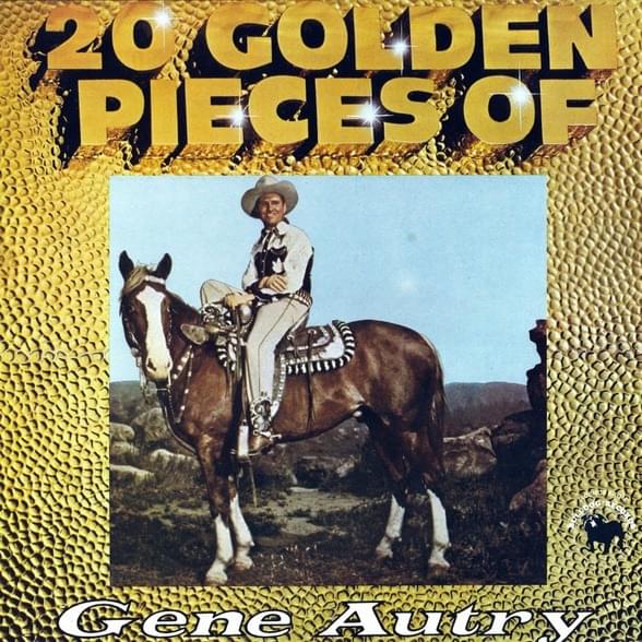 Cover image for 20 Golden Pieces Of Gene Autry