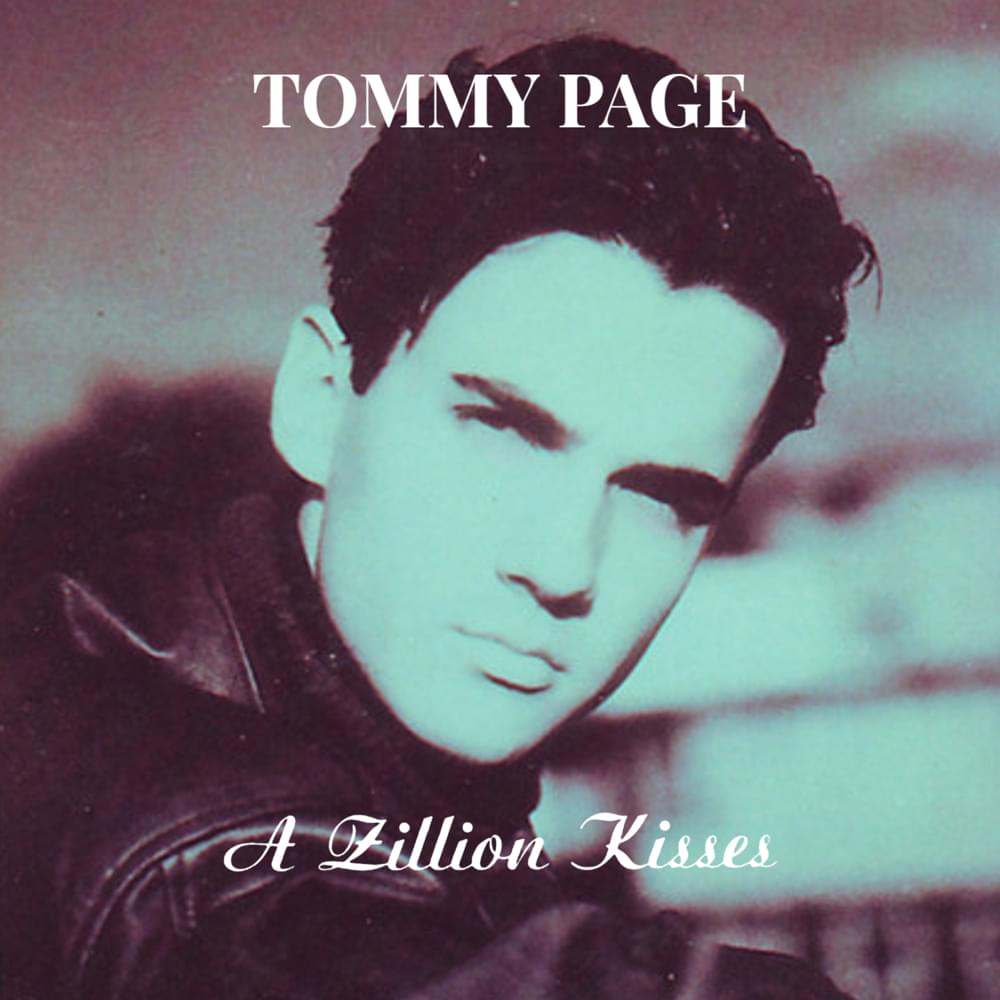 Album cover art for "A Zillion Kisses" by Tommy Page