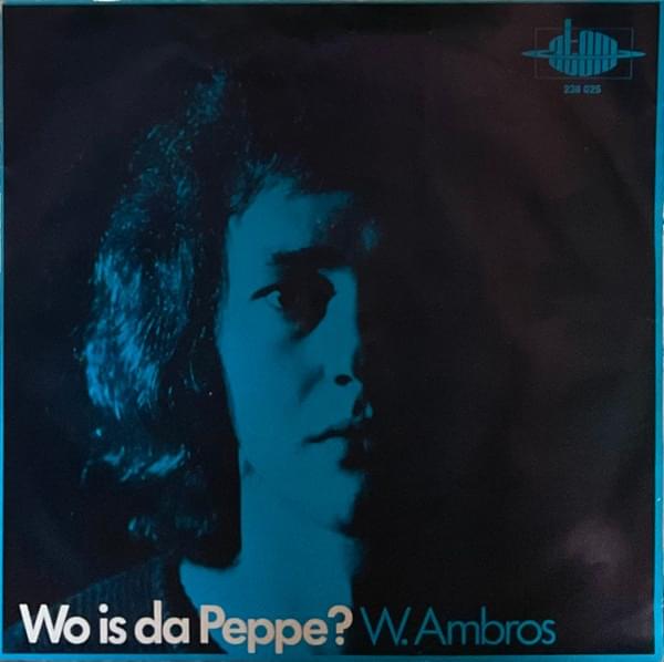 Album cover art for "Wo is da Peppe?" by Wolfgang Ambros