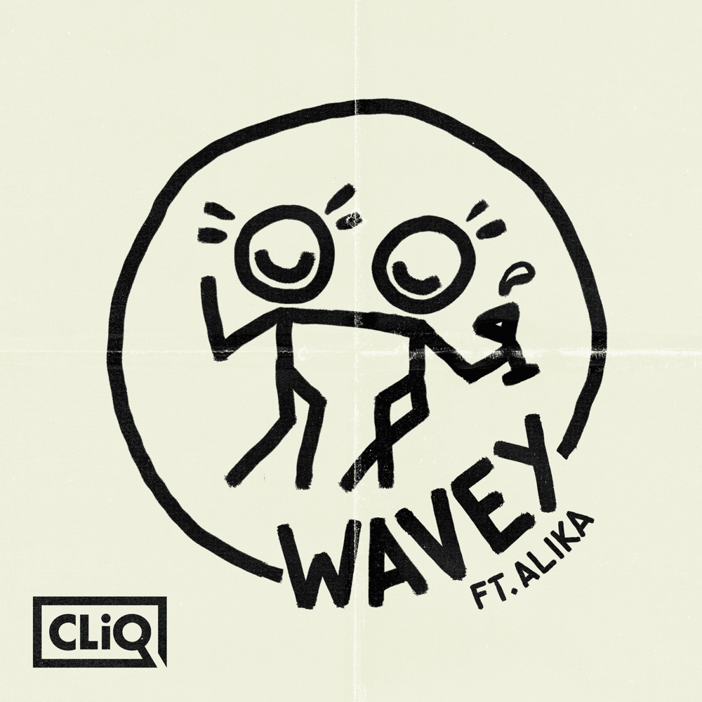 Album cover art for "Wavey" by CLiQ (duo) & Alika (UK)