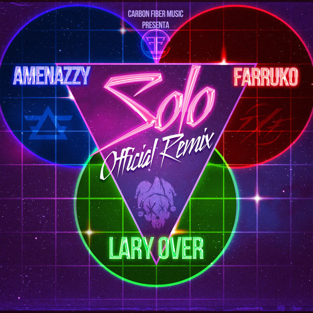 Solo (Remix) by Lary Over