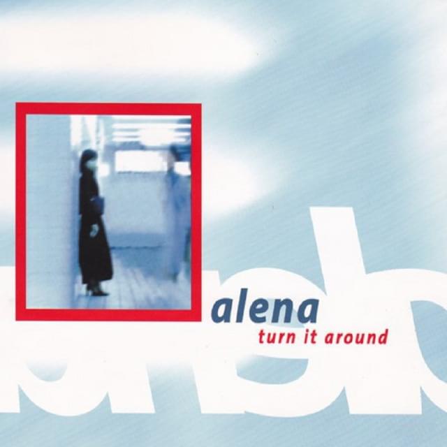 Album cover art for "Turn It Around" by Alena