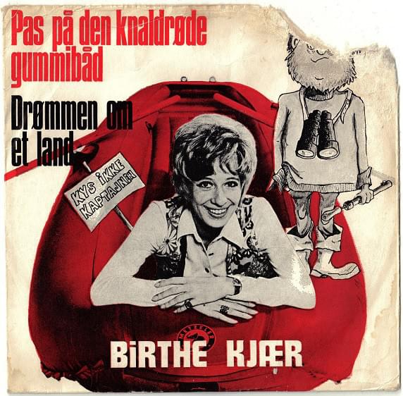 Pas På Den Knaldrøde Gummibåd by Birthe Kjær