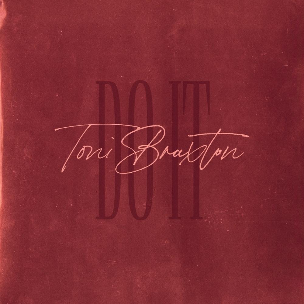 Album cover art for "Do It" by Toni Braxton