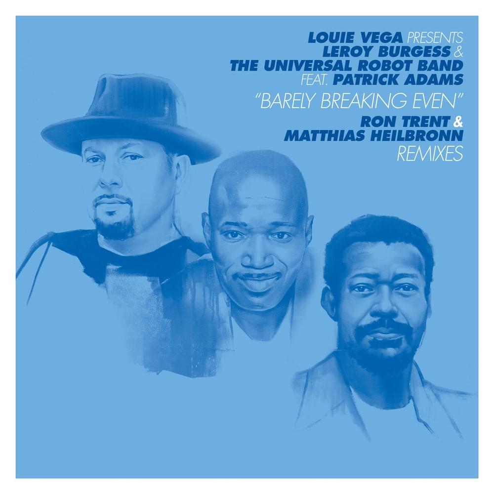 Cover image for Barely Breaking Even (Ron Trent & Matthias Heilbronn Remixes)