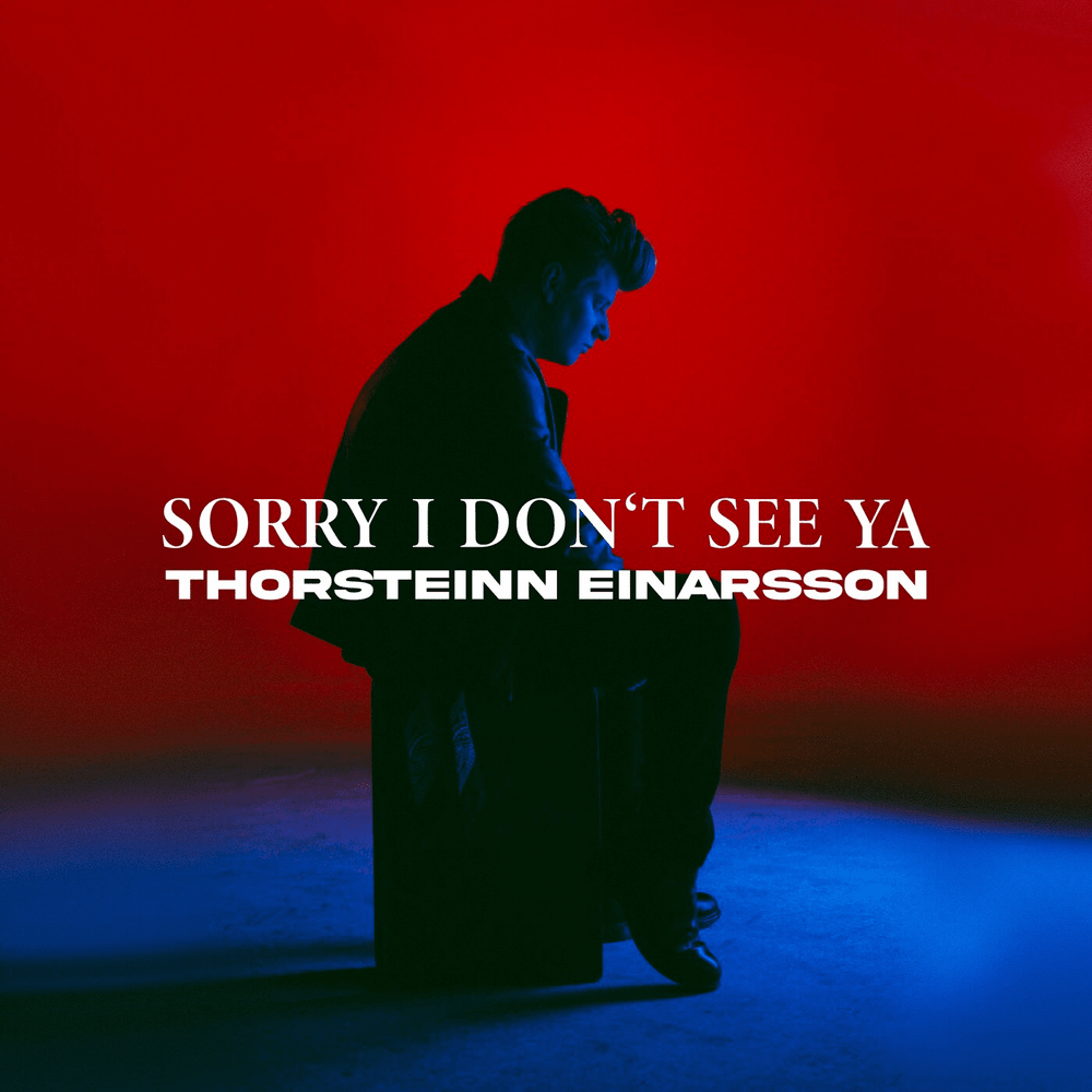 Album cover art for "Sorry I Don’t See Ya" by Thorsteinn Einarsson
