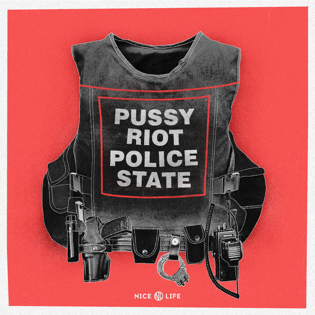 Police State by Pussy Riot