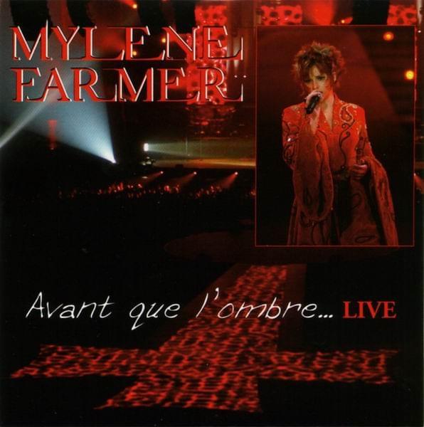 Album cover art for "Avant Que L’ombre (Live 2006)" by Mylène Farmer