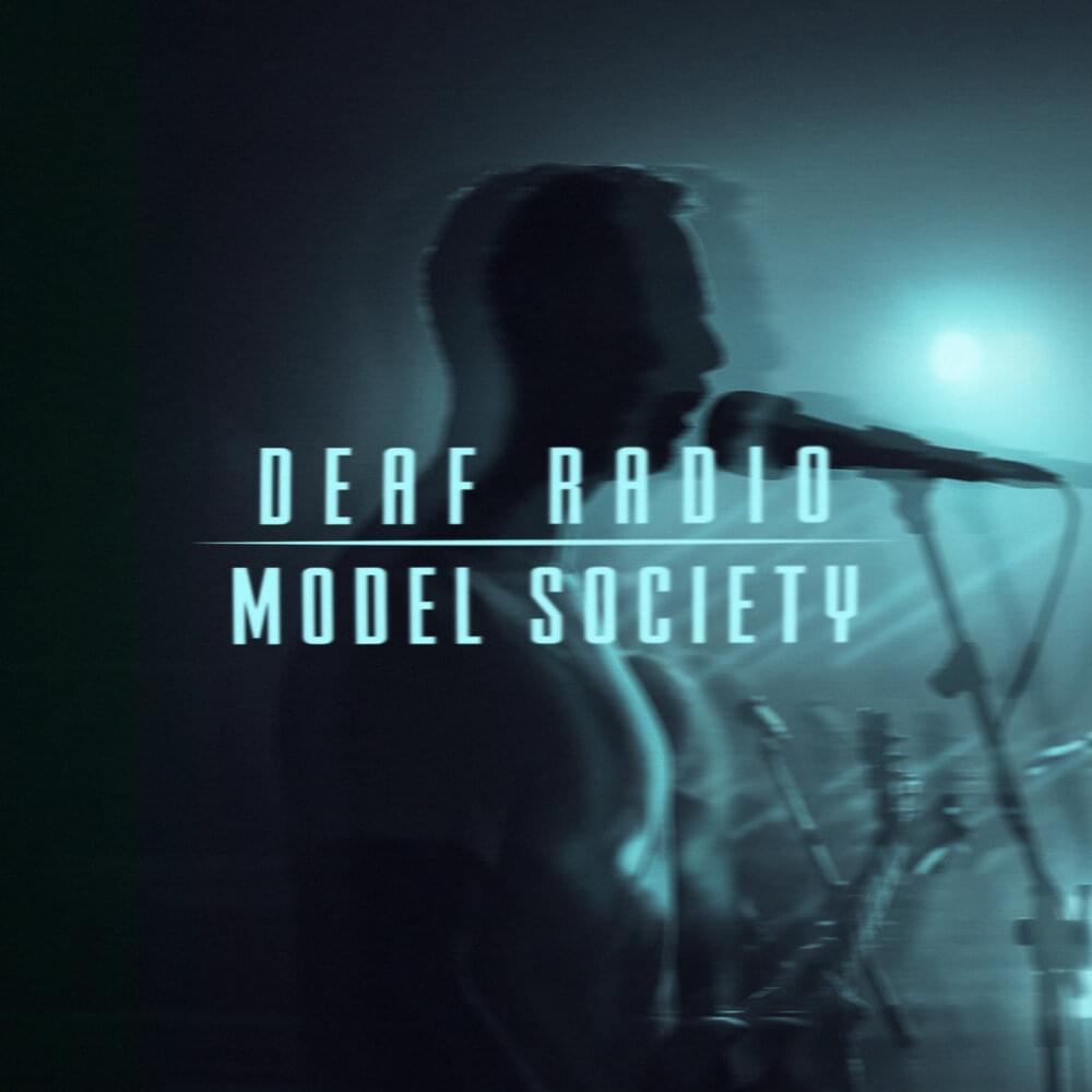 Model Society by Deaf Radio