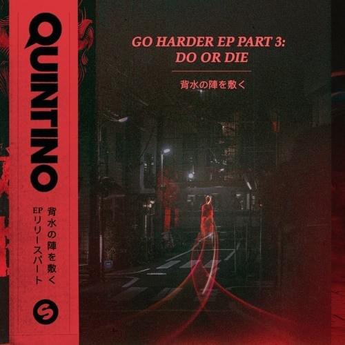 Cover image for Go Harder EP, Pt. 3: Do or Die