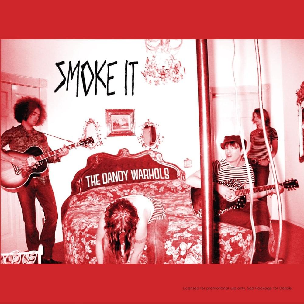Album cover art for "Smoke It" by The Dandy Warhols