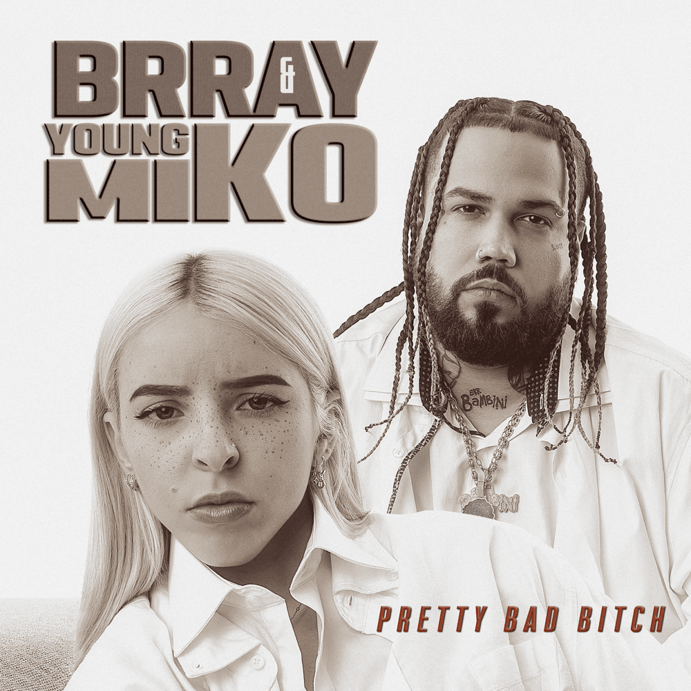 Album cover art for "Pretty Bad Bitch" by Brray