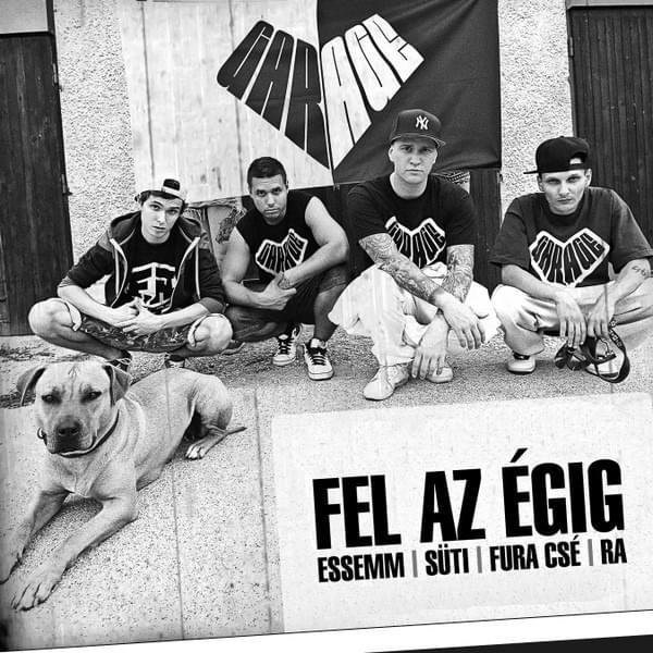 Album cover art for "Fel az égig" by Essemm & Süti (GRG) & Fura Csé & RA (HUN)