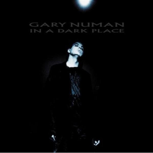 Album cover art for "In a Dark Place" by Gary Numan