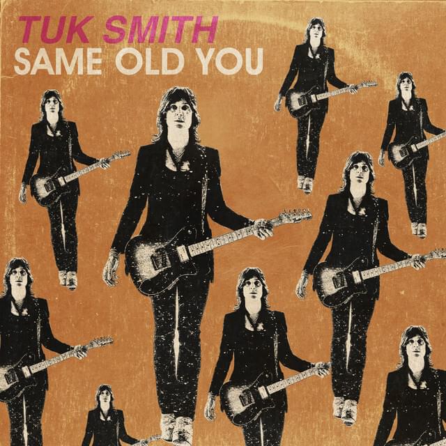 Same Old You by Tuk Smith & The Restless Hearts
