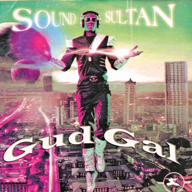 Album cover art for "Gud Gal" by Sound Sultan