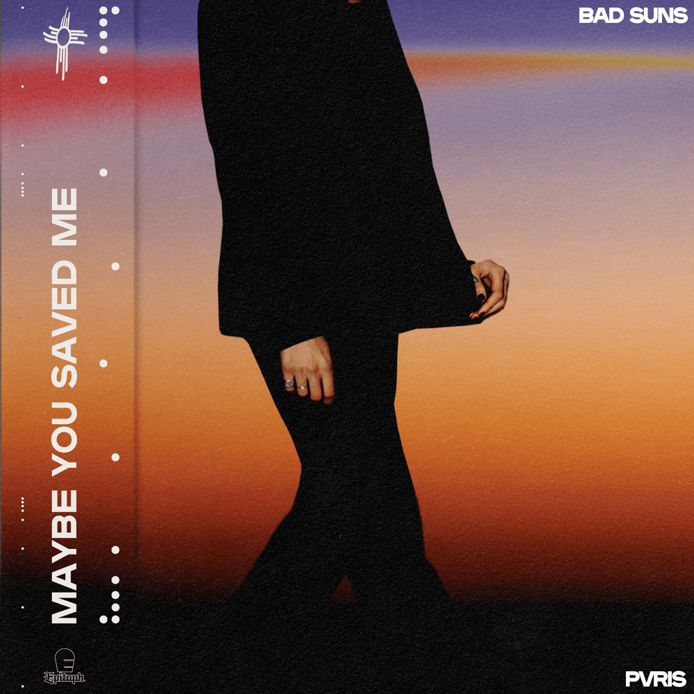 Album cover art for "Maybe You Saved Me" by Bad Suns