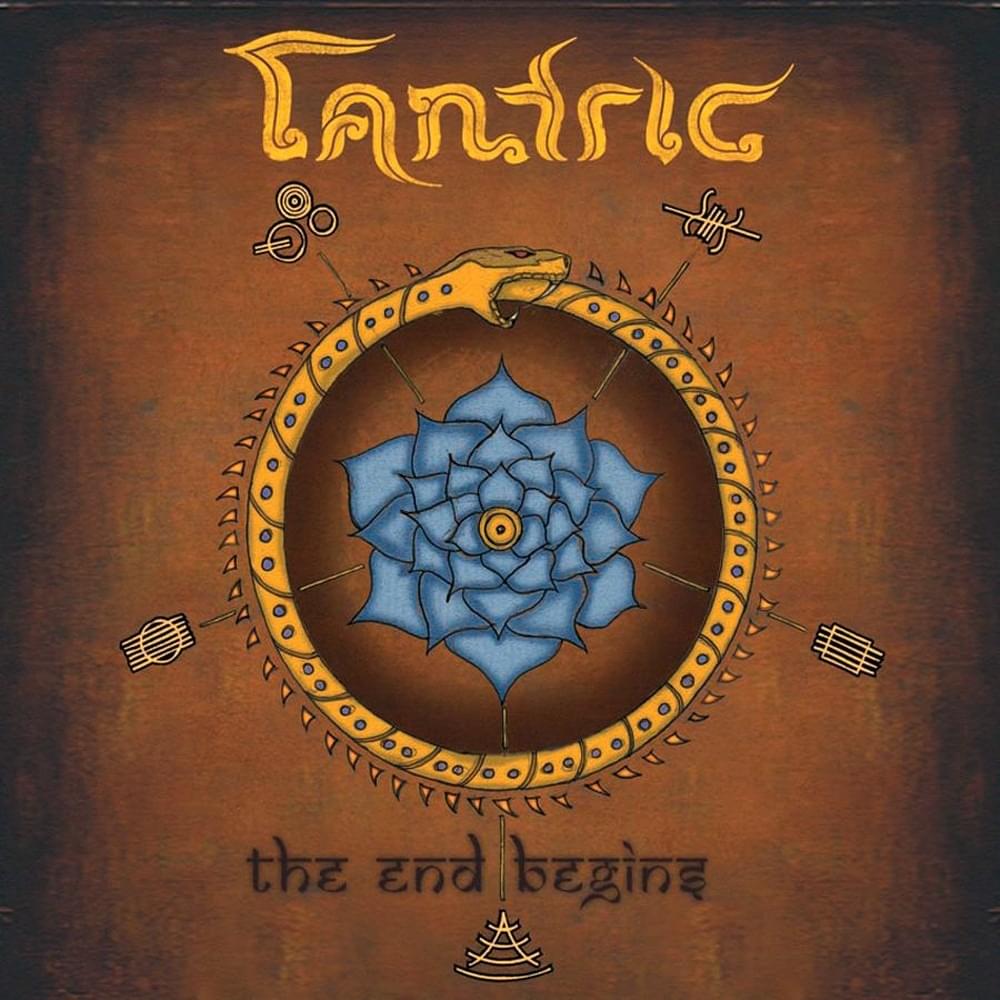 The End Begins by Tantric
