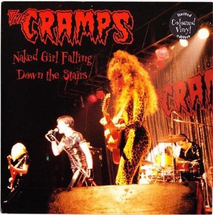 Album cover art for "Naked Girl Falling Down the Stairs" by The Cramps