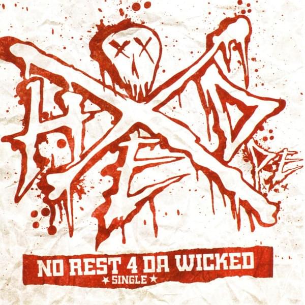 Album cover art for "No Rest 4 da Wicked" by (hed) p.e.