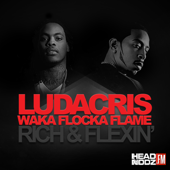 Album cover art for "Rich And Flexin" by Ludacris & Waka Flocka Flame