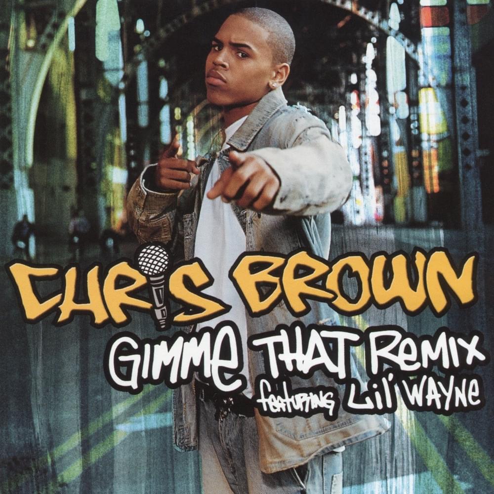 Album cover art for "Gimme That (Remix)" by DJ Scream & Lil Wayne