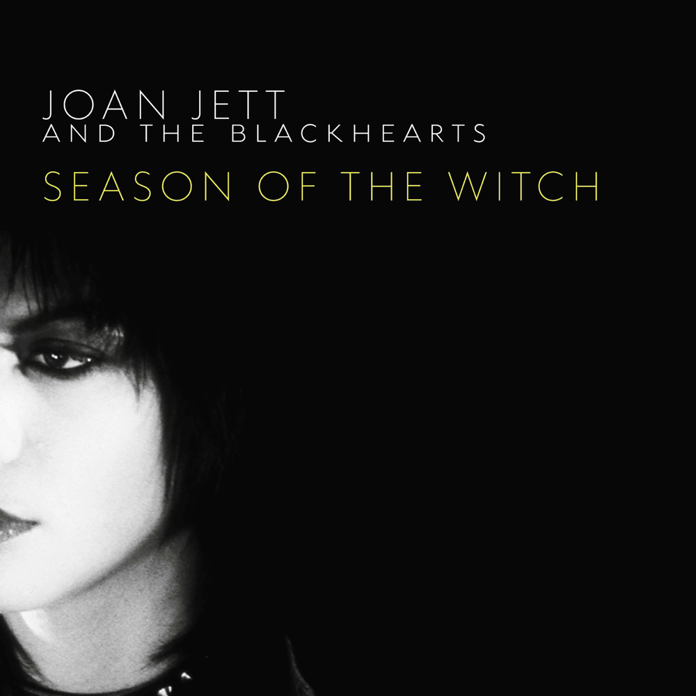 Album cover art for "Season of the Witch (From the Netflix Series The Sons of Sam: A Descent Into Darkness)" by Joan Jett and the Blackhearts