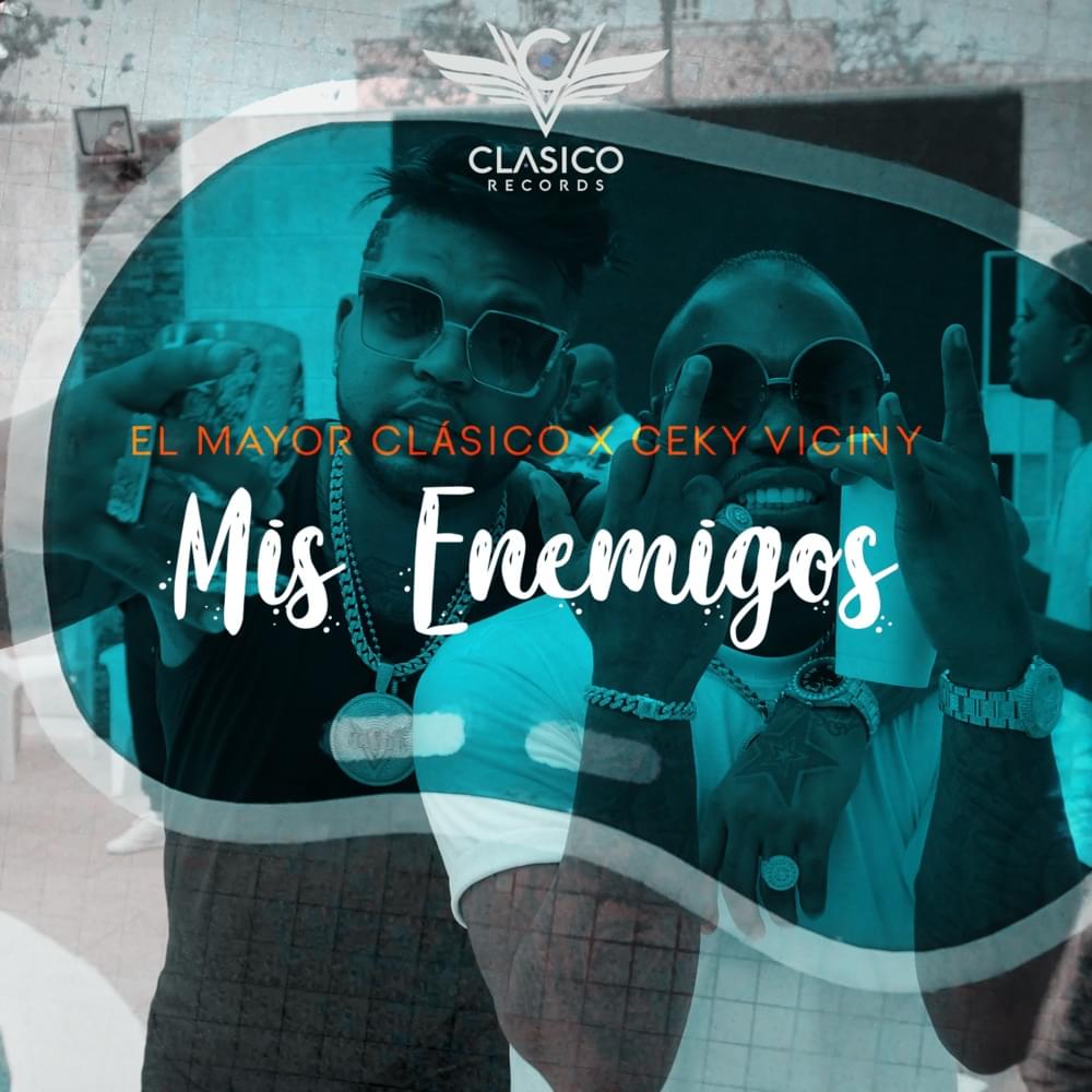 Album cover art for "Mis Enemigos" by El Mayor Clásico