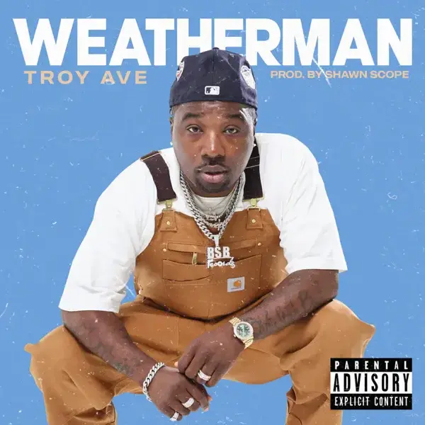 Album cover art for "The Weatherman" by Troy Ave