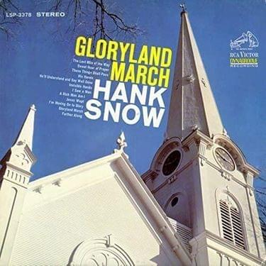 Album cover art for "Gloryland March" by Hank Snow