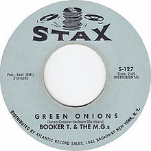 Green Onions by Booker T. & The MG’s