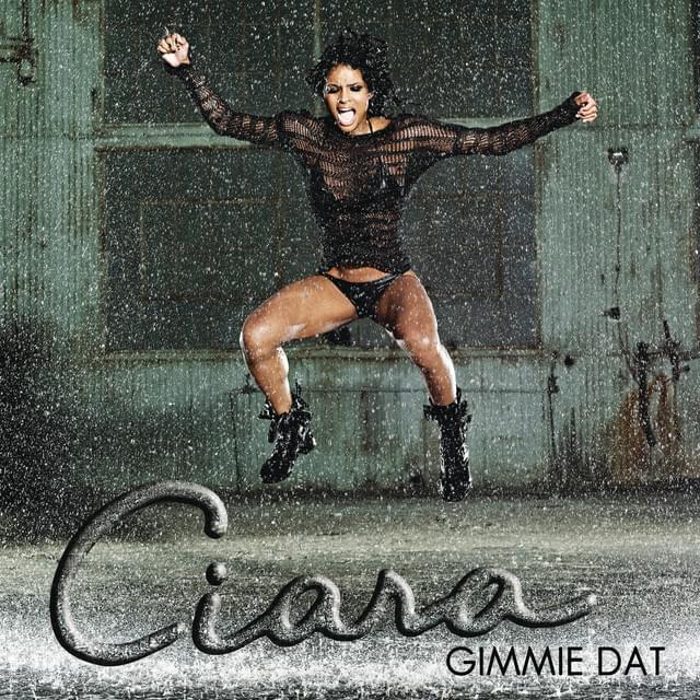Album cover art for "Gimmie Dat" by Ciara