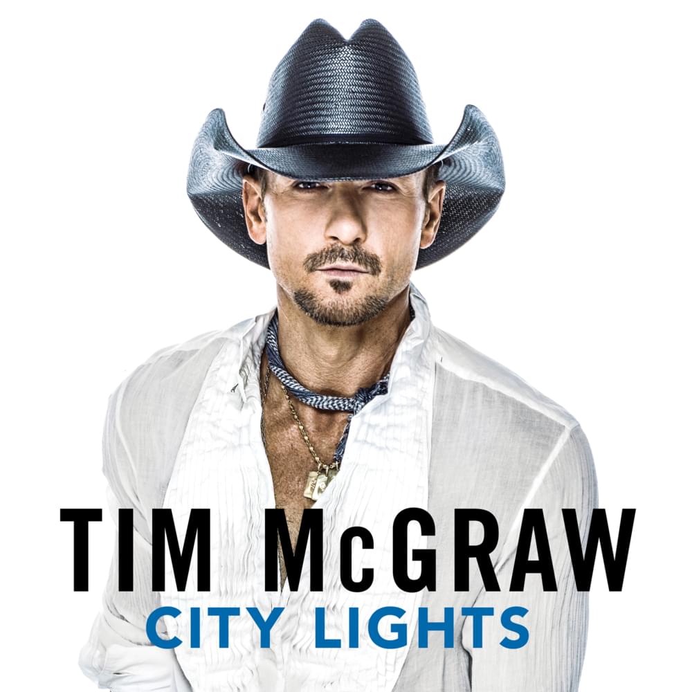 Album cover art for "City Lights" by Tim McGraw