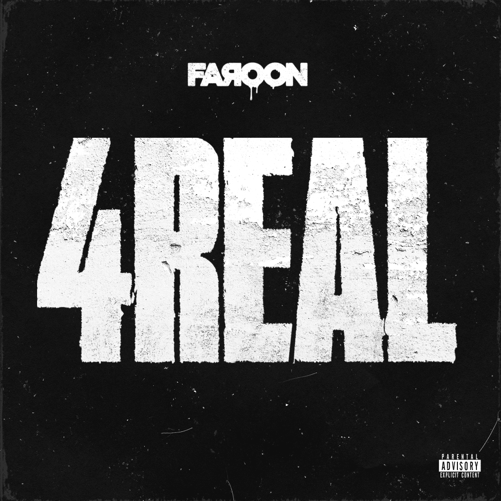 Album cover art for "4Real" by Faroon
